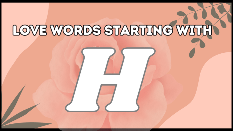 Love words that start with h