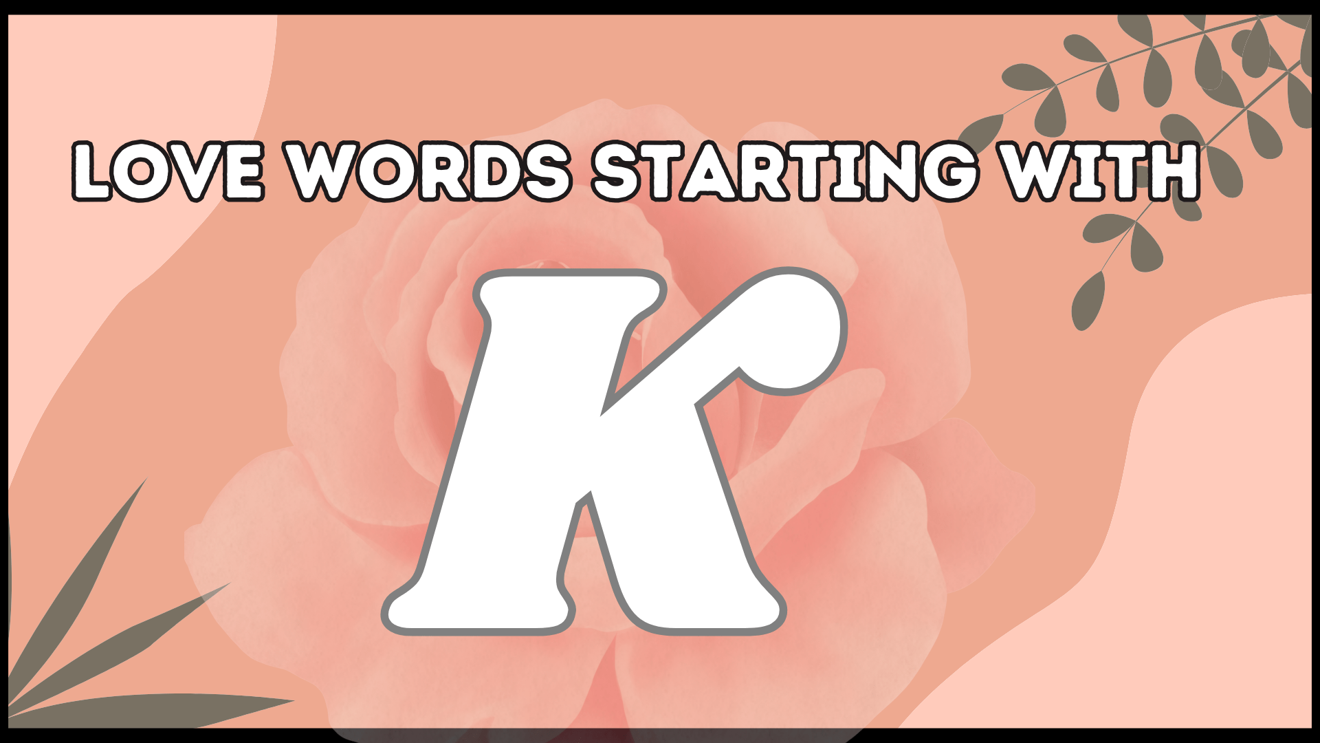 Love Words That Start With K