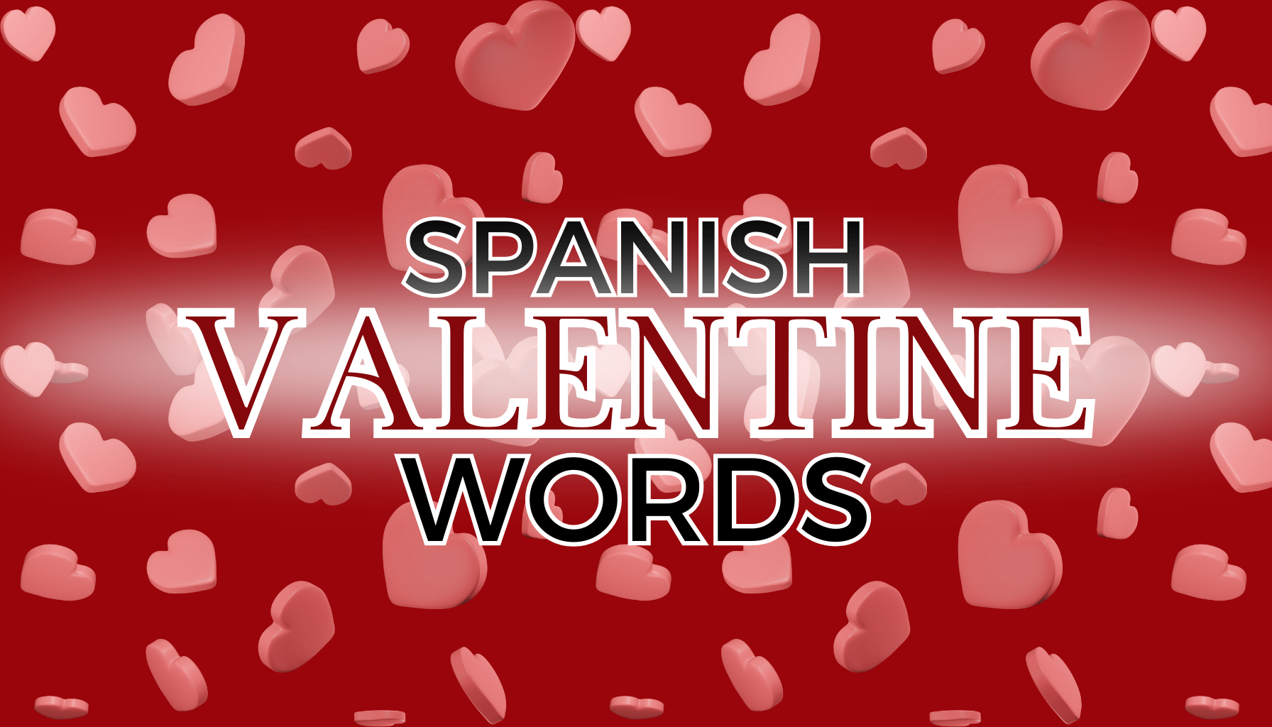 Spanish Valentine Words