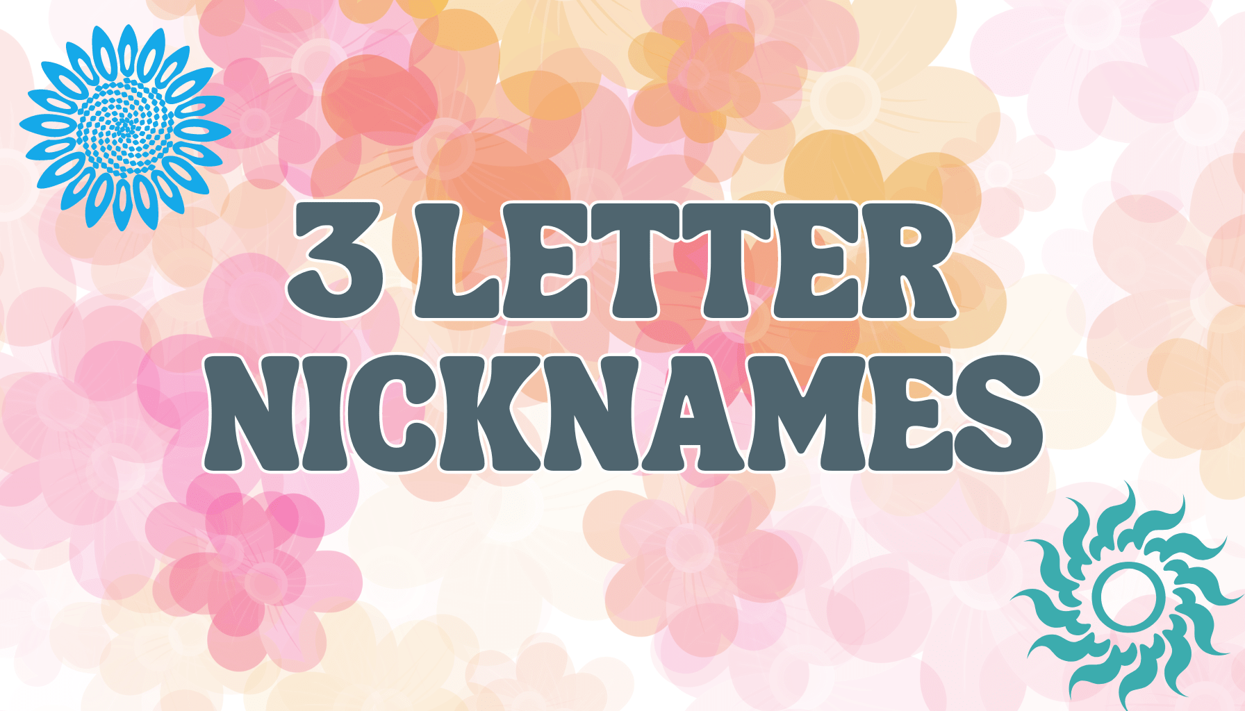 3 letter nicknames
