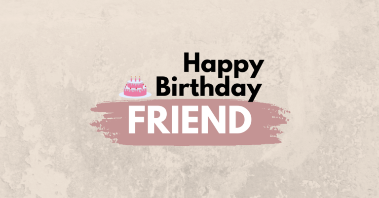 Happy Birthday Messages To A Friend