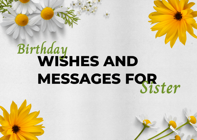 Birthday wishes and messages for sister