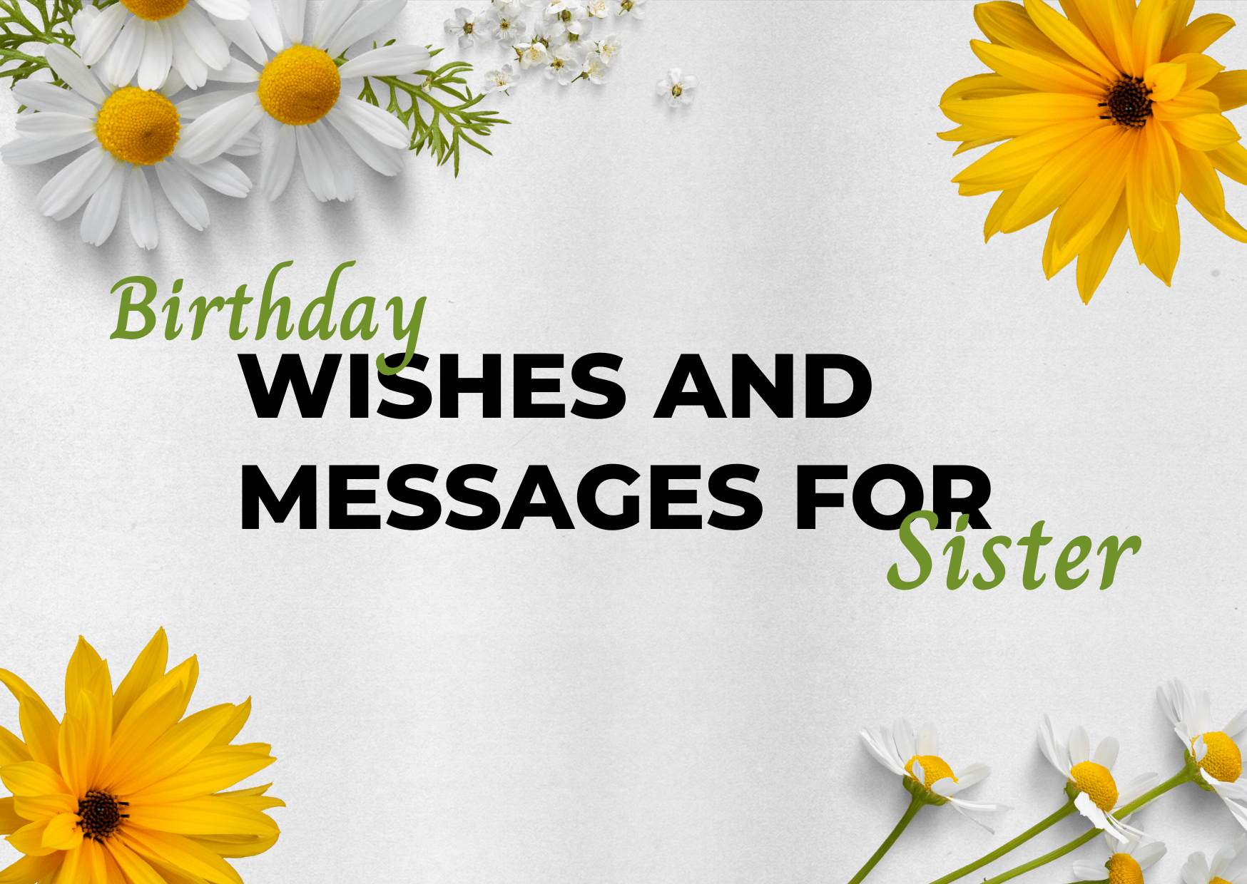 Birthday wishes and messages for sister
