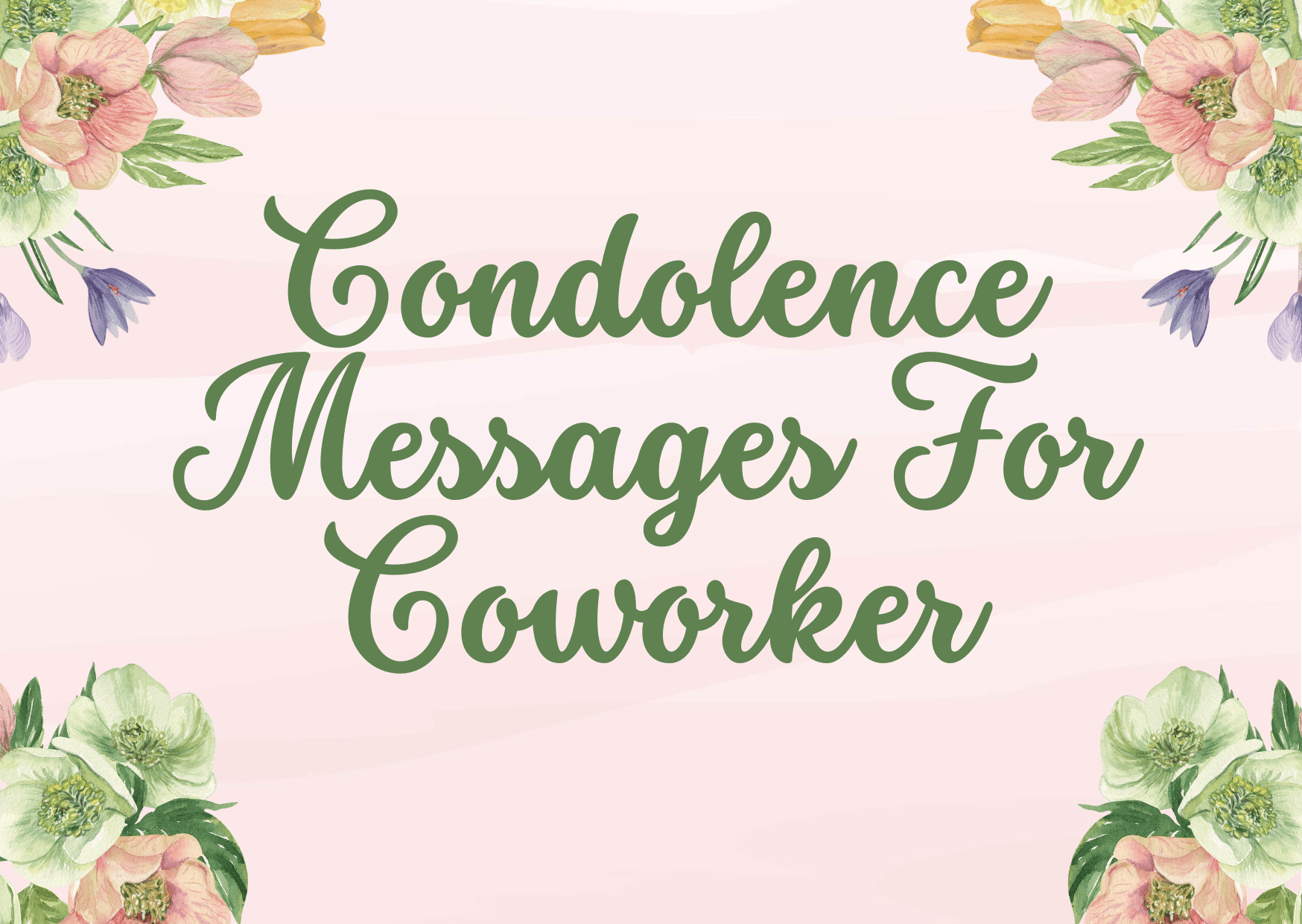 Condolence message for coworker