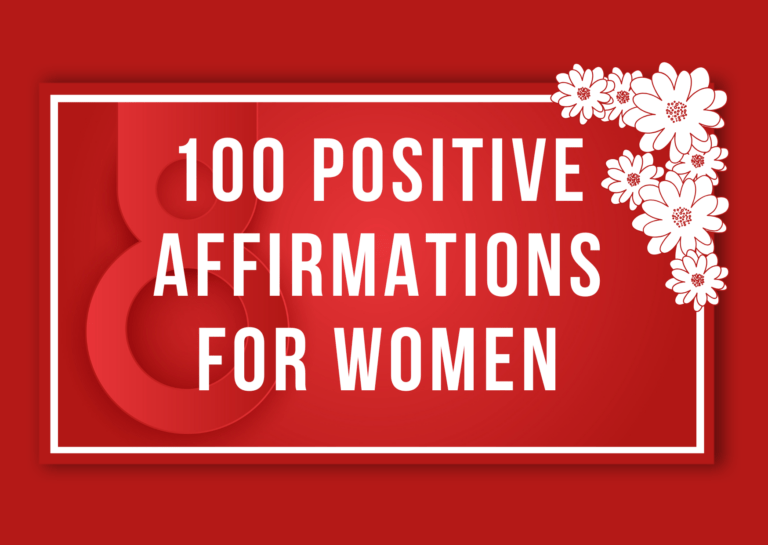 100 Positive And Powerful Affirmations For Women