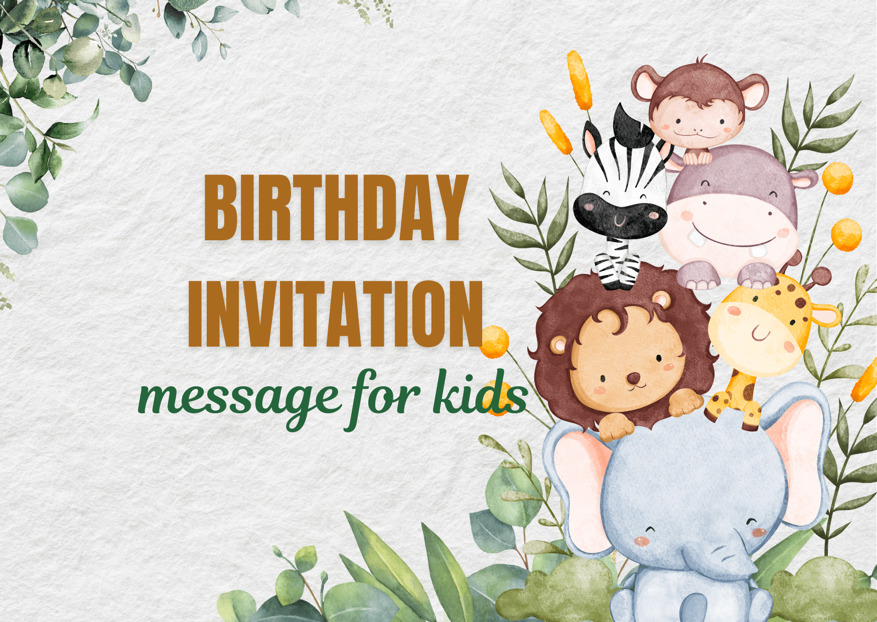 Birthday invitation message for kids
