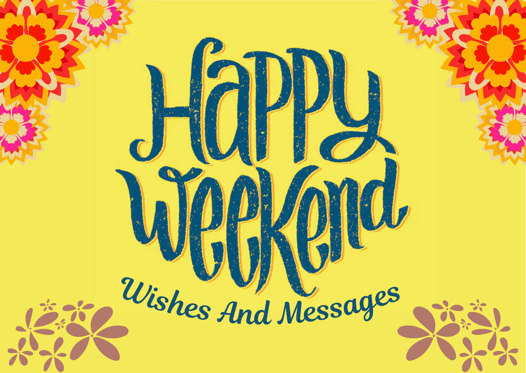 Happy weekend messages