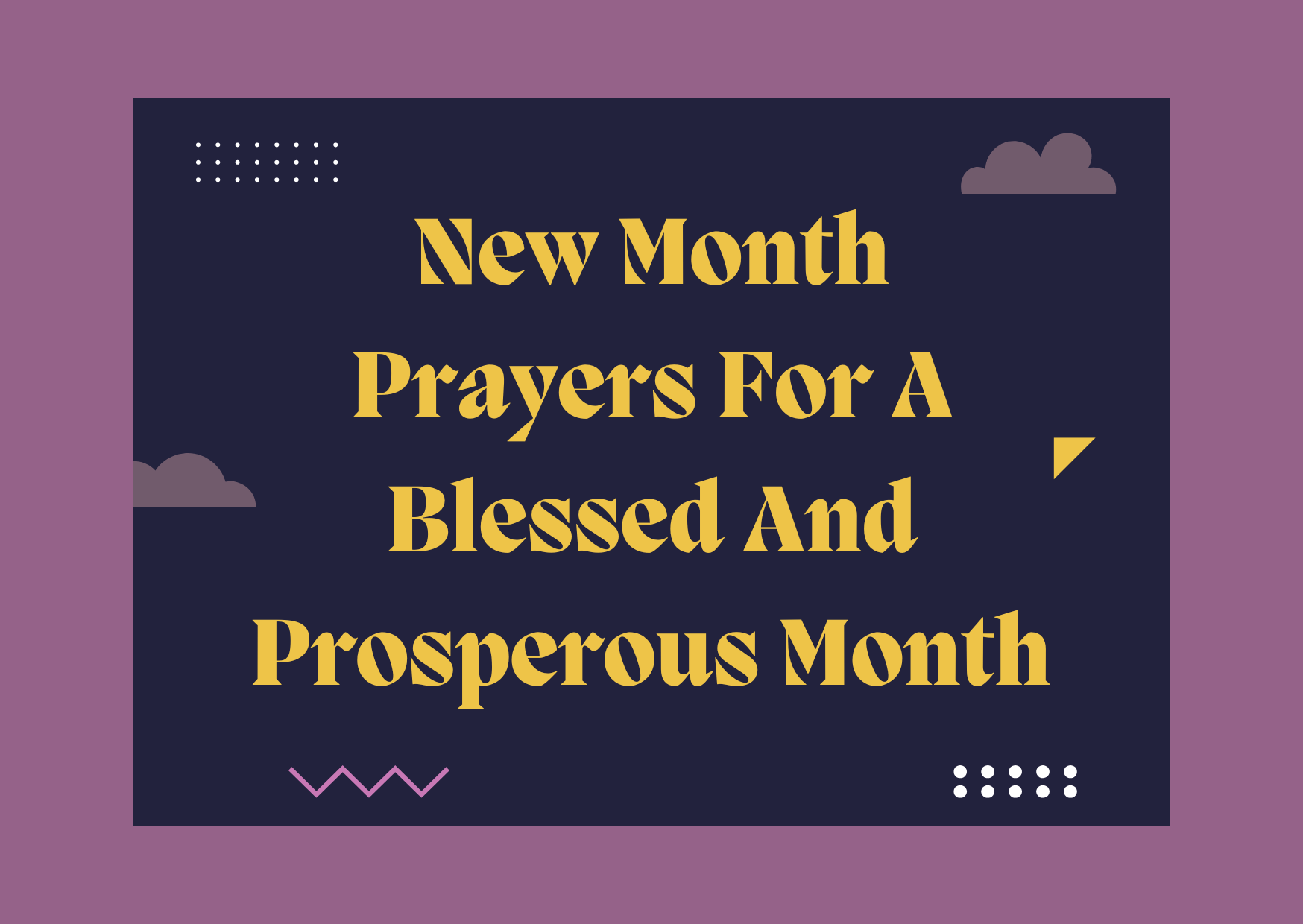 New month prayers for a blessed and prosperous month