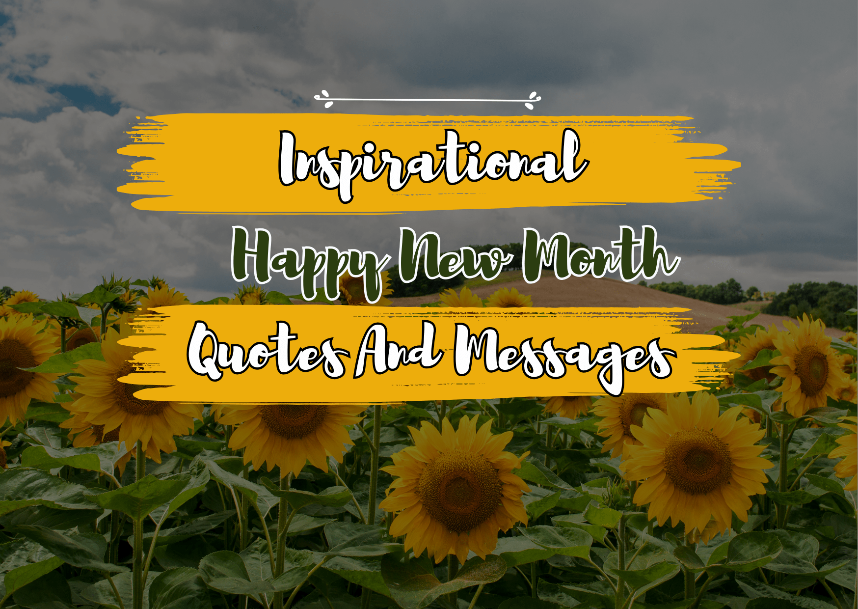Inspirational happy new month quotes