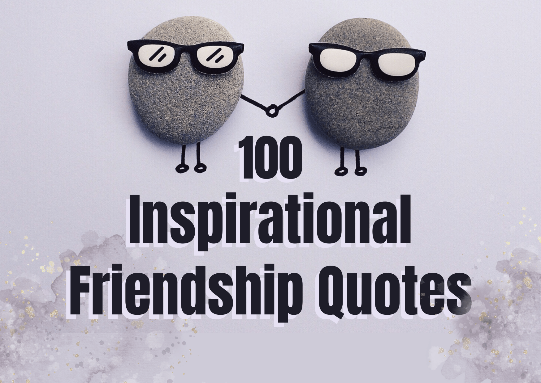 Inspirational friendship quotes