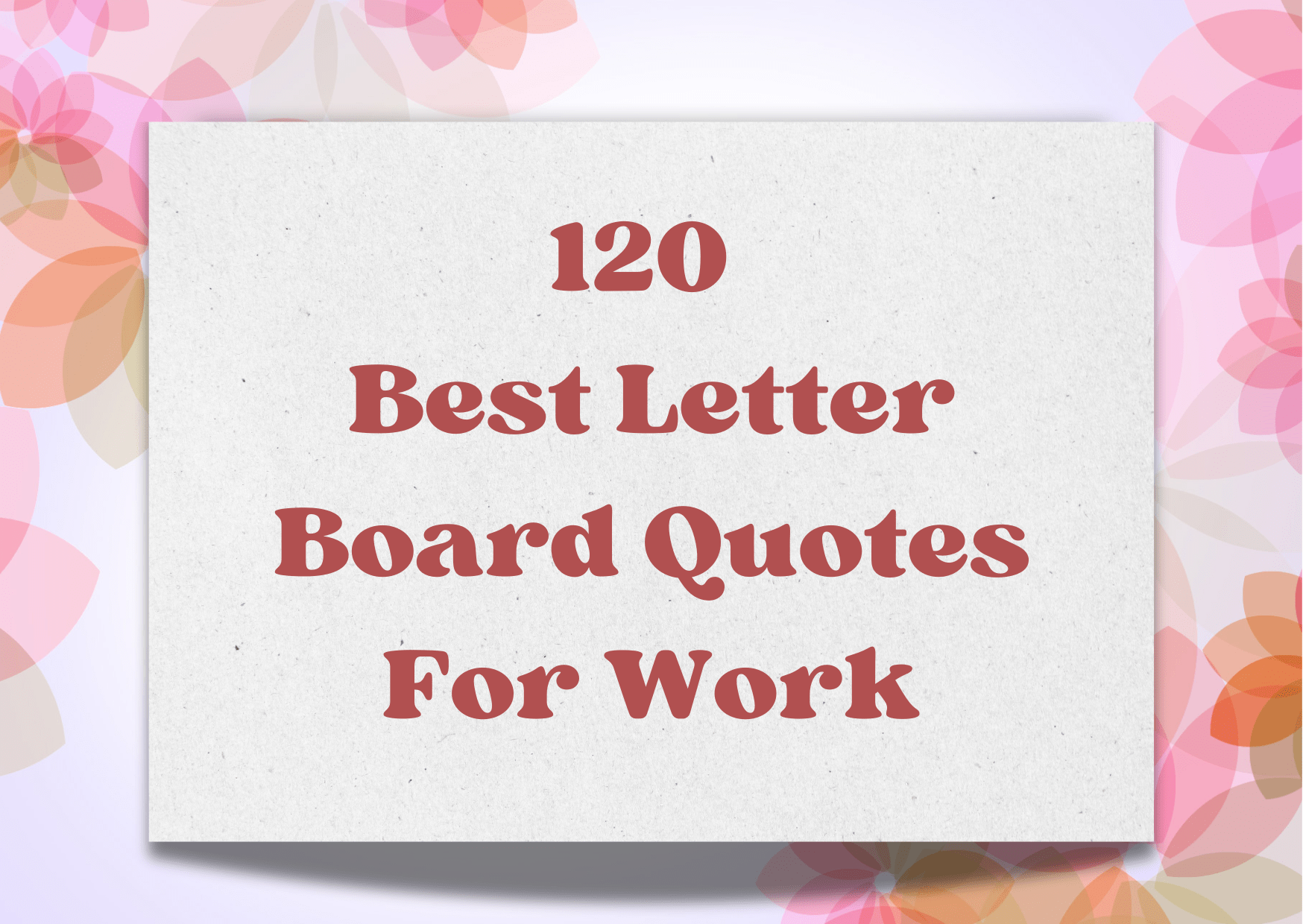 Letter board quotes for work