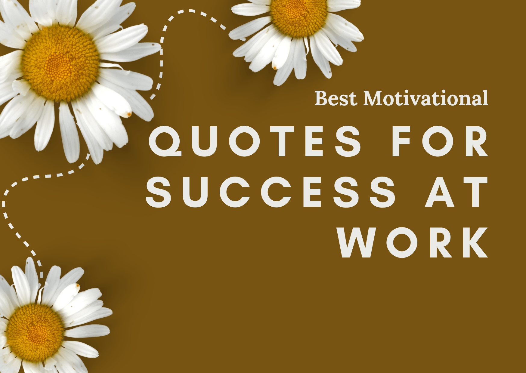 motivational quotes for success at work