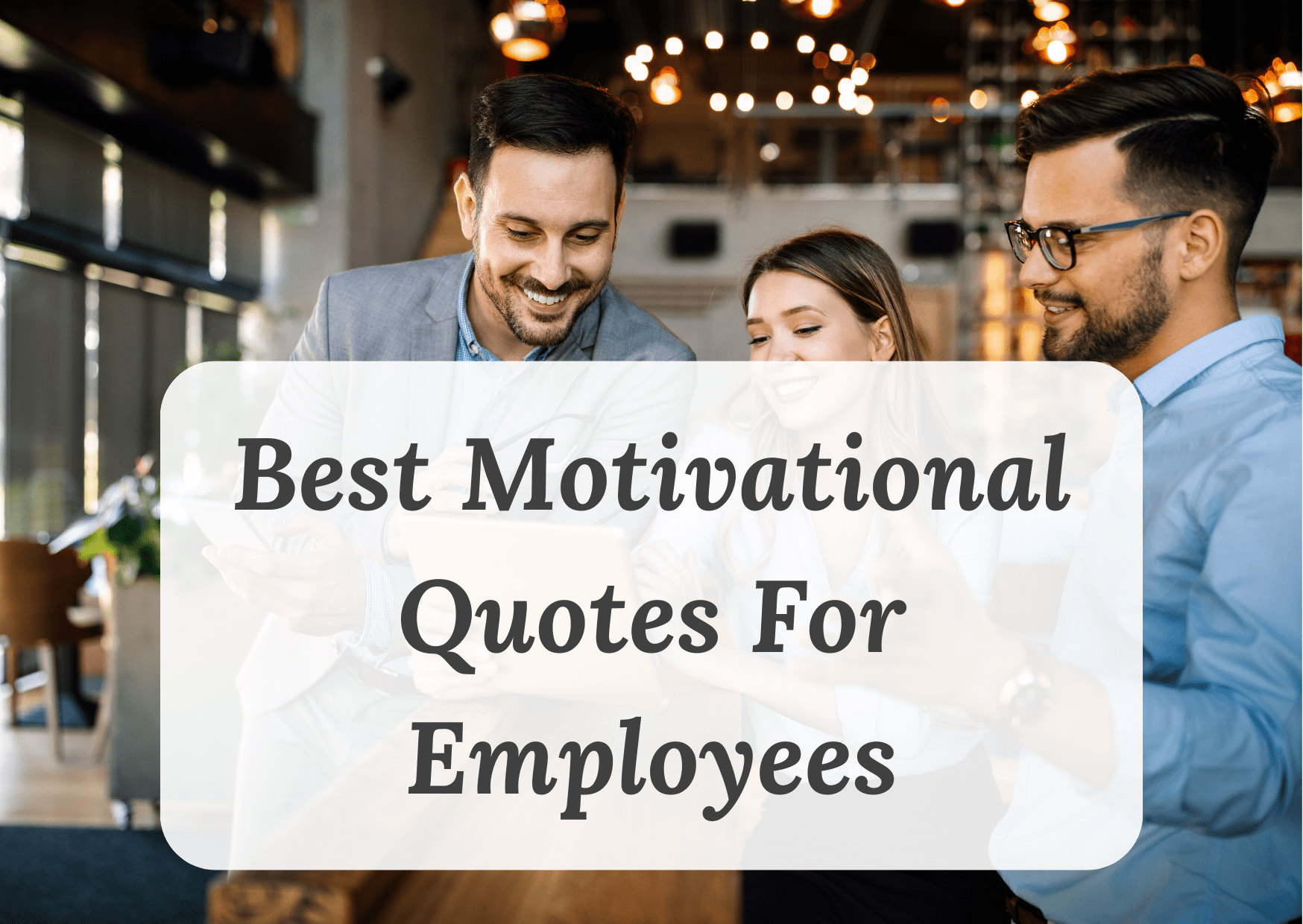 Motivational Quotes For Employees
