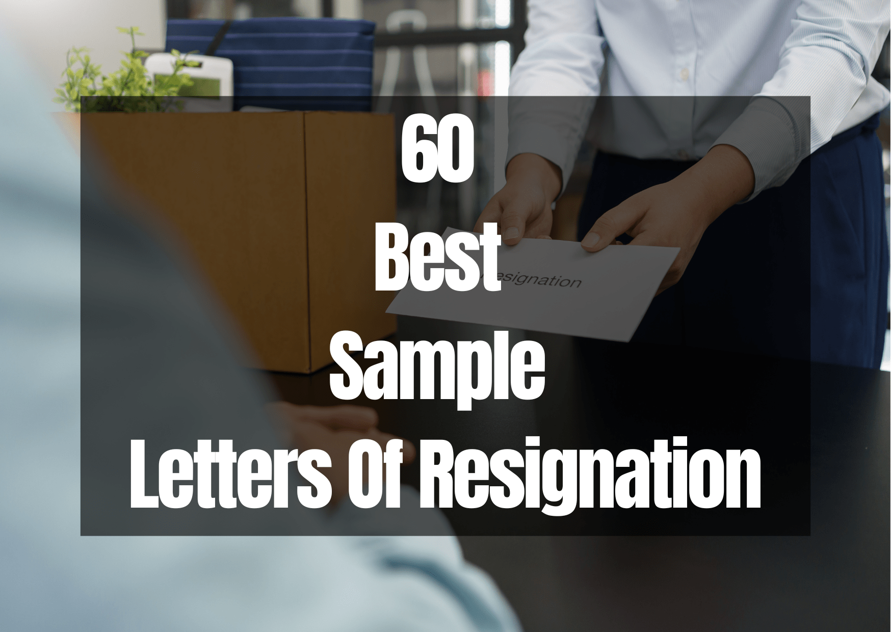 Sample letter of resignation