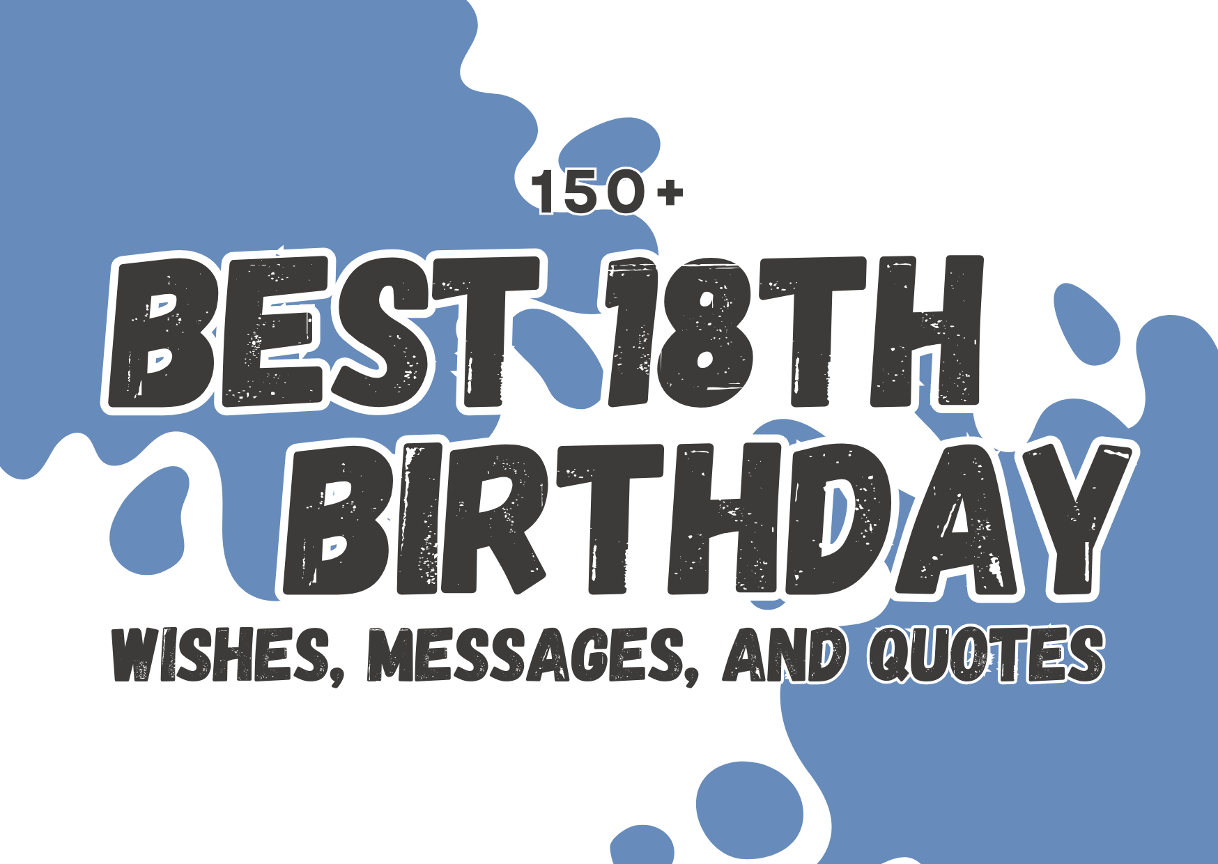 18th birthday wishes, messages, and quotes