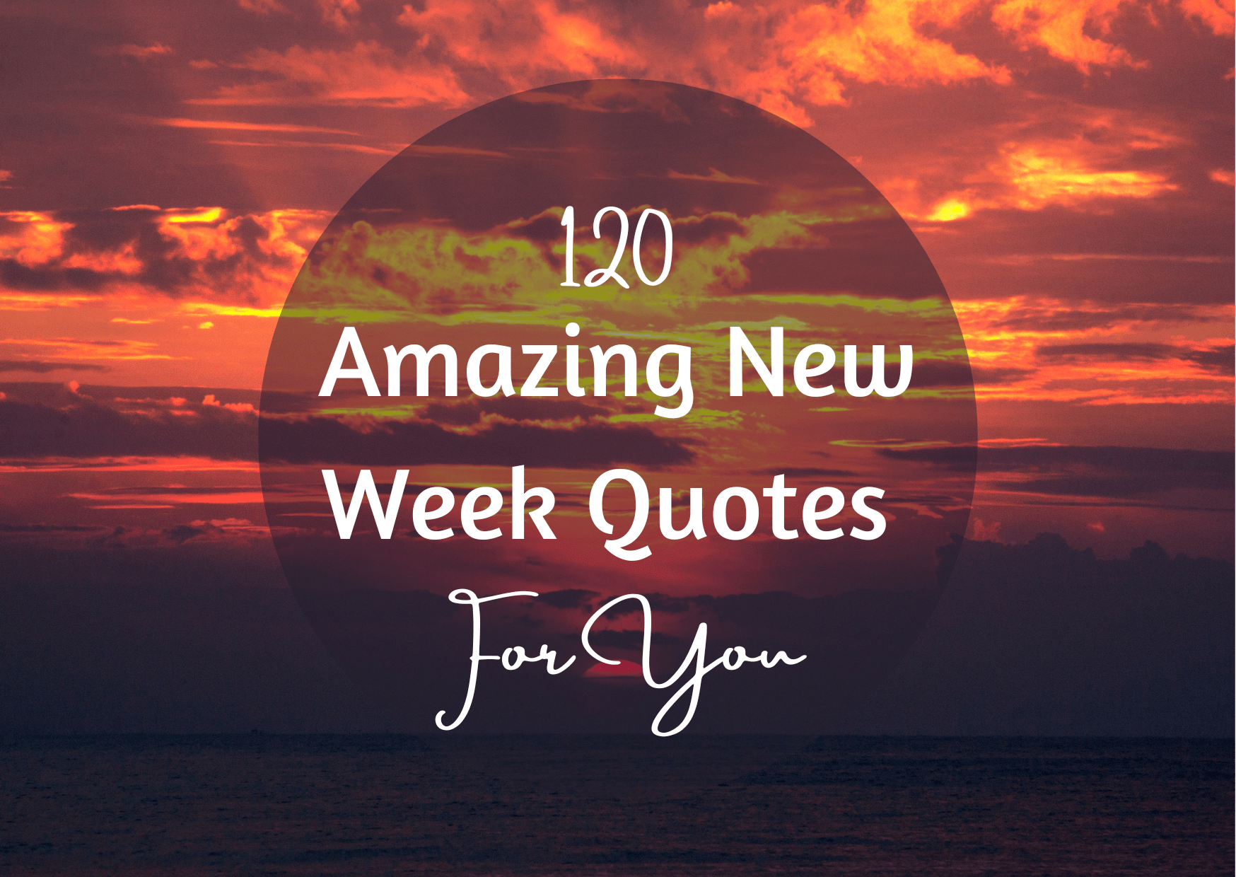 120 amazing new week quotes for you