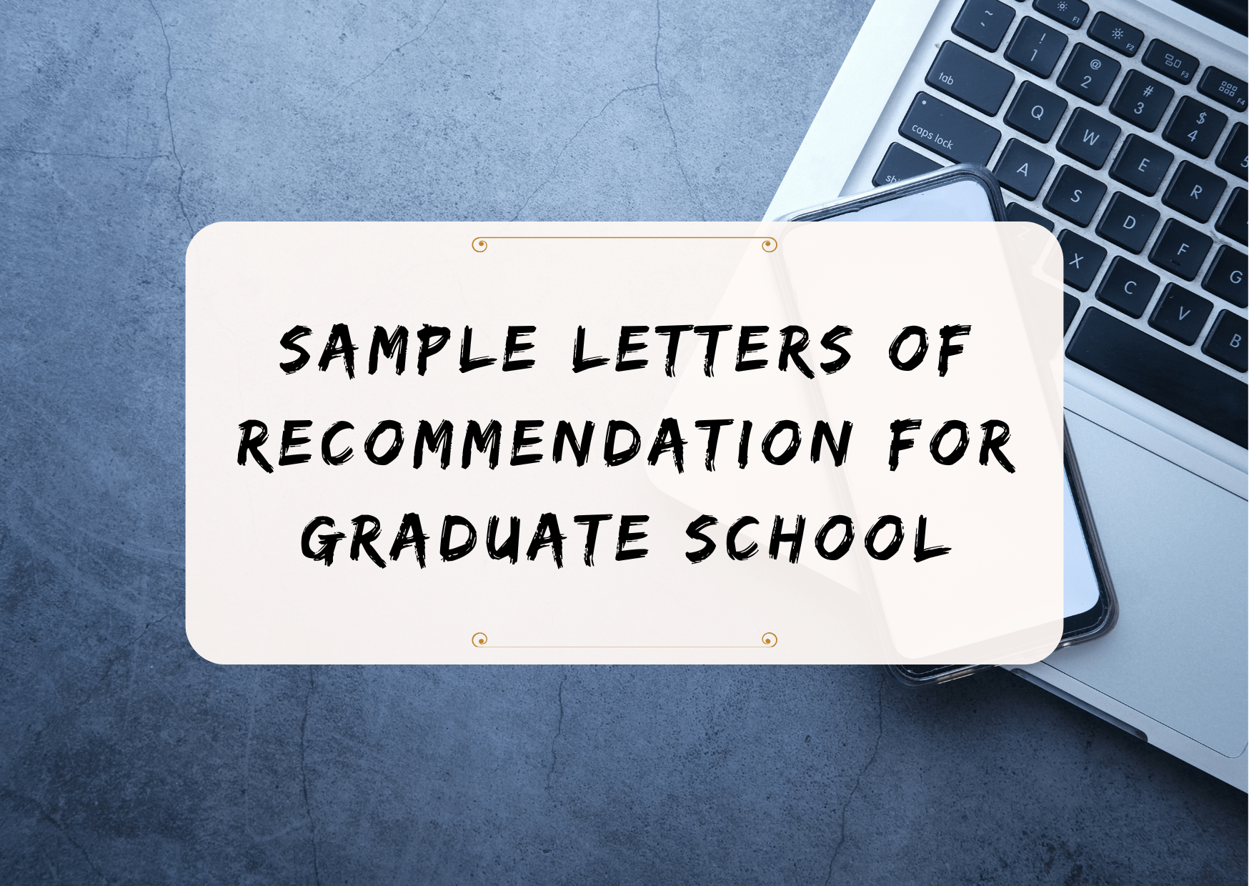 Sample Letters Of Recommendation For Graduate School