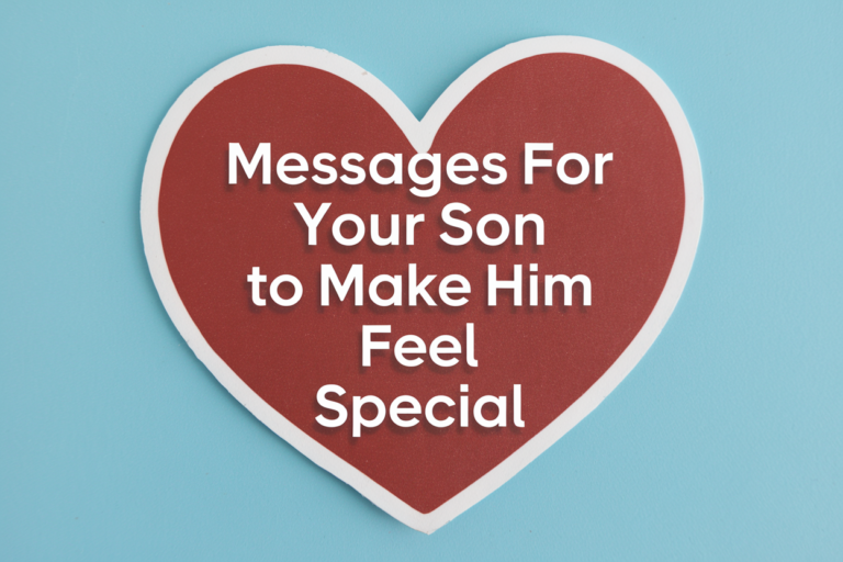 Messages for son to make him feel special