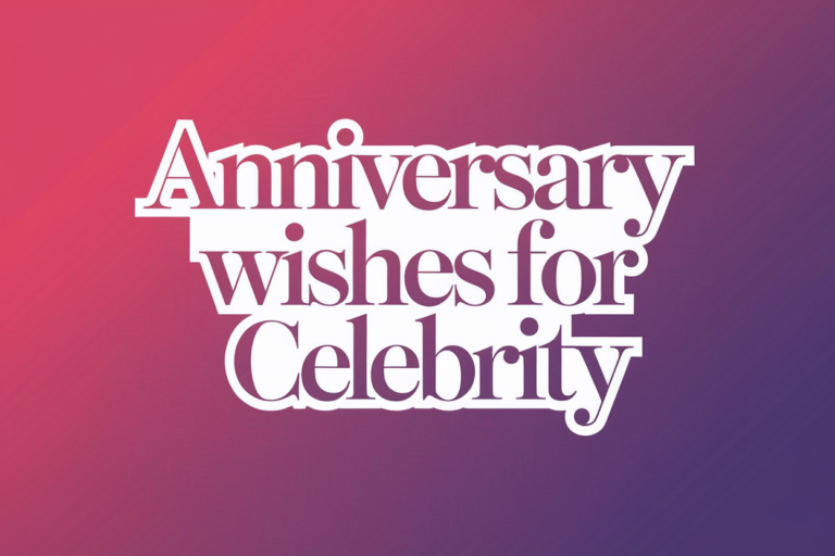 Anniversary Wishes For Celebrity
