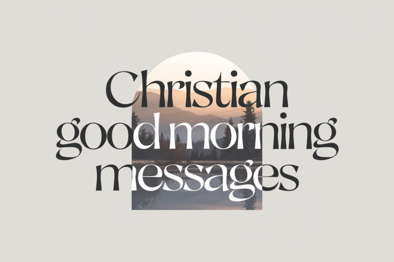 Christian Good Morning Messages
