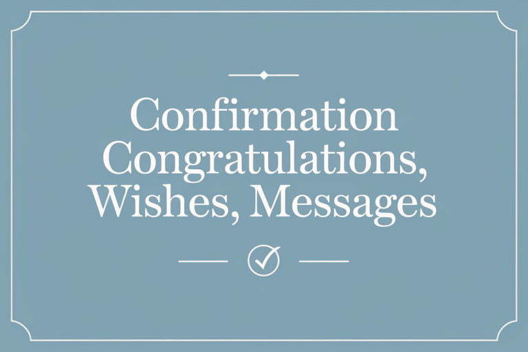 Confirmation Congratulations, Wishes, Messages