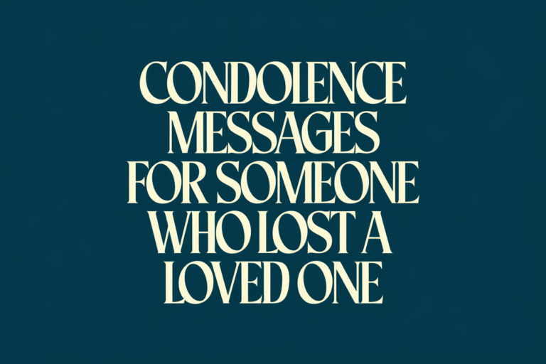 Condolence Messages for Someone Who Lost a Loved One