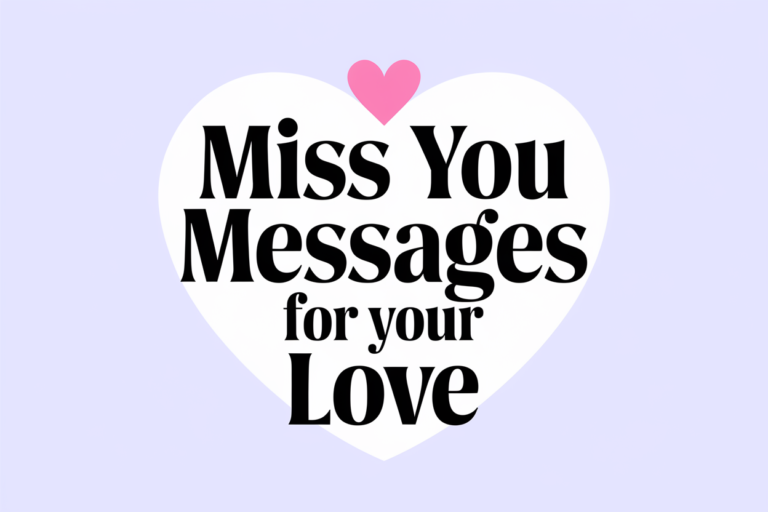 Miss You Messages For Your Love